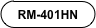 RM-401HN